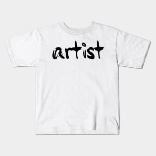 Artist brushed font Kids T-Shirt